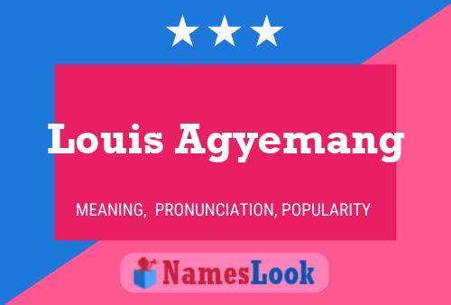 Pôster do nome Louis Agyemang