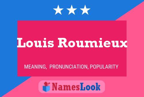 Pôster do nome Louis Roumieux