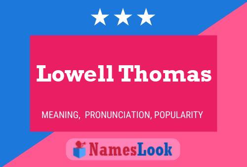 Pôster do nome Lowell Thomas