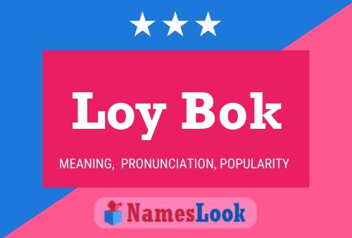 Pôster do nome Loy Bok