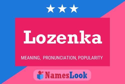 Pôster do nome Lozenka