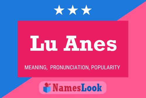 Pôster do nome Lu Anes