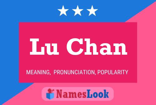 Pôster do nome Lu Chan