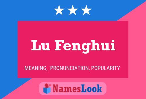 Pôster do nome Lu Fenghui