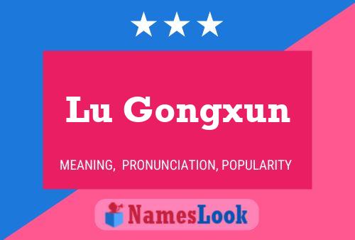 Pôster do nome Lu Gongxun