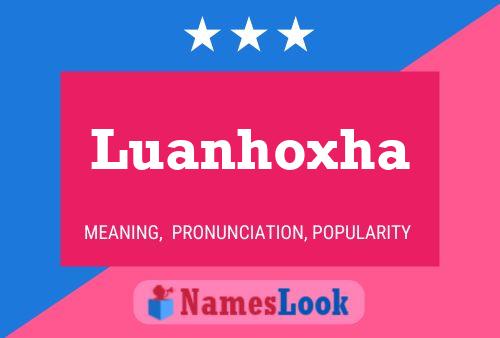 Pôster do nome Luanhoxha