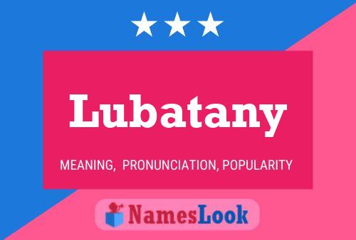 Pôster do nome Lubatany