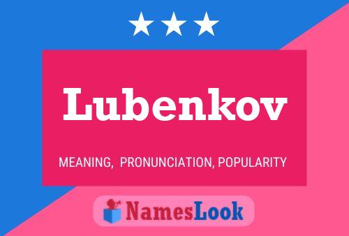 Pôster do nome Lubenkov