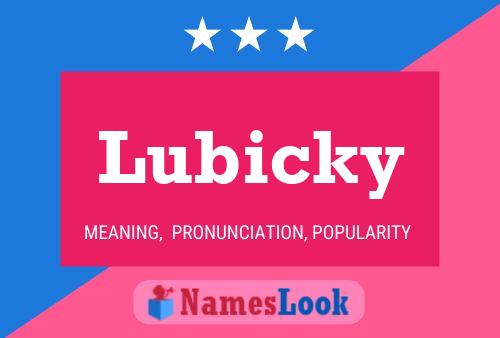 Pôster do nome Lubicky