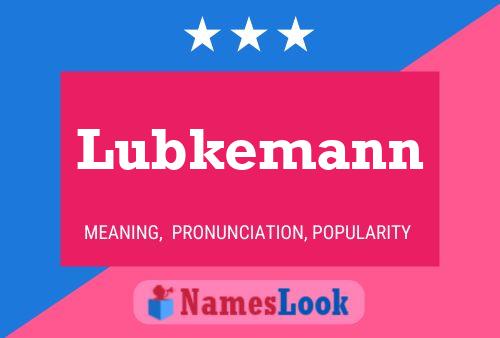 Pôster do nome Lubkemann