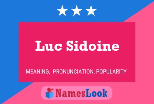 Pôster do nome Luc Sidoine