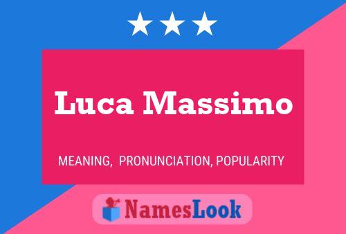 Pôster do nome Luca Massimo