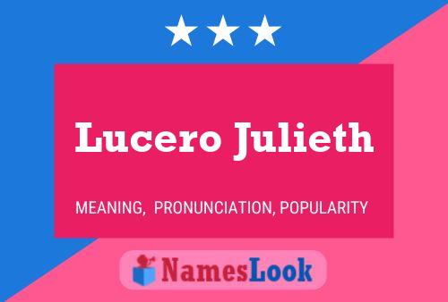 Pôster do nome Lucero Julieth