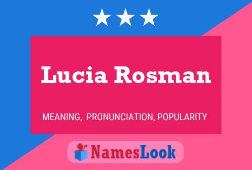 Pôster do nome Lucia Rosman