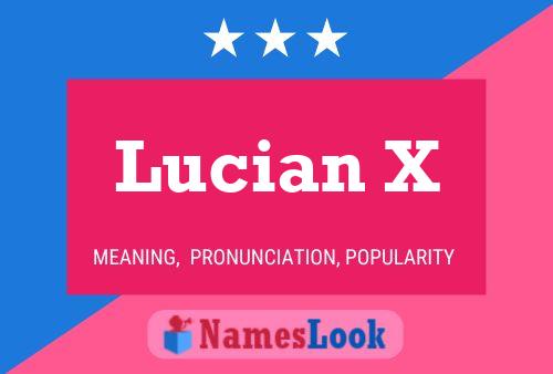 Pôster do nome Lucian X