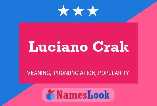 Pôster do nome Luciano Crak