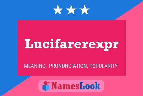 Pôster do nome Lucifarerexpr