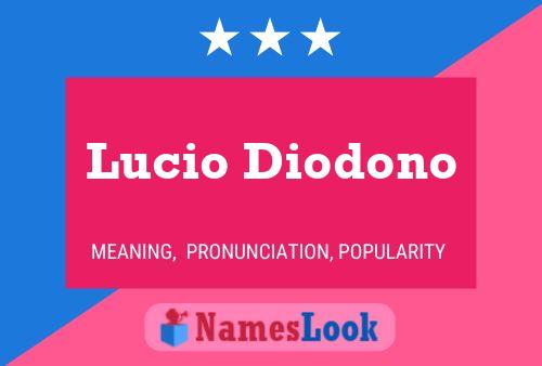 Pôster do nome Lucio Diodono