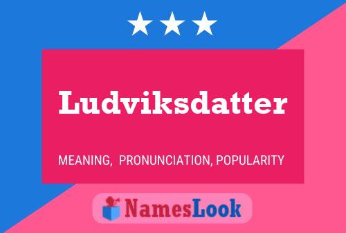 Pôster do nome Ludviksdatter