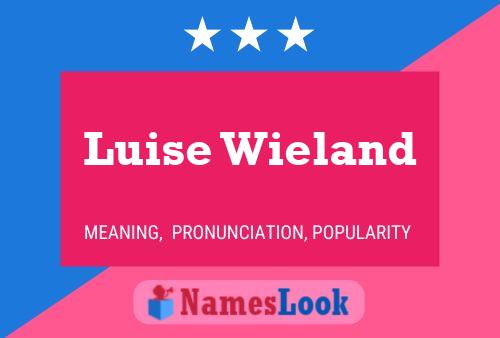 Pôster do nome Luise Wieland