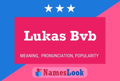 Pôster do nome Lukas Bvb