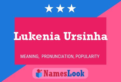 Pôster do nome Lukenia Ursinha