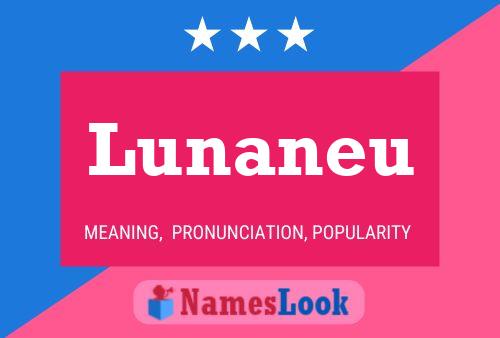 Pôster do nome Lunaneu