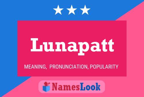 Pôster do nome Lunapatt