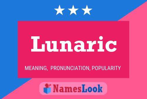 Pôster do nome Lunaric