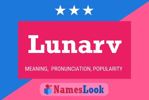 Pôster do nome Lunarv