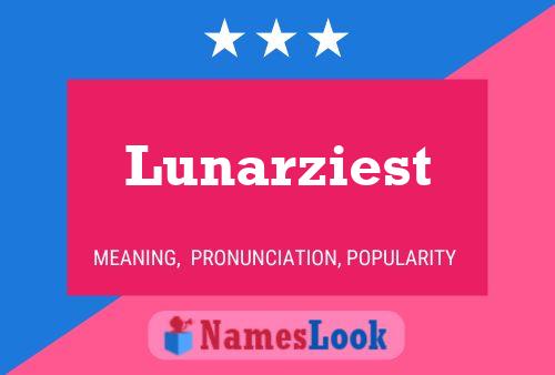 Pôster do nome Lunarziest