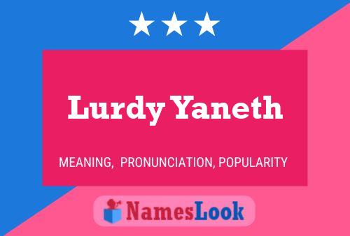 Pôster do nome Lurdy Yaneth