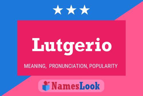 Pôster do nome Lutgerio