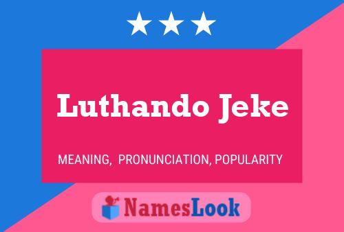 Pôster do nome Luthando Jeke