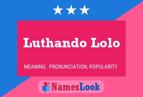 Pôster do nome Luthando Lolo