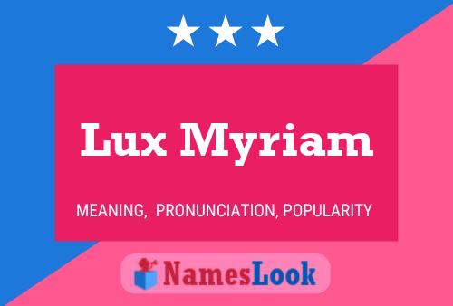 Pôster do nome Lux Myriam