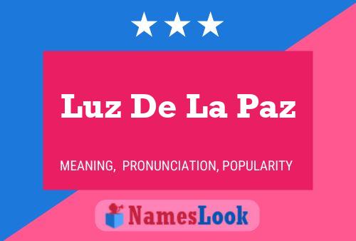 Pôster do nome Luz De La Paz