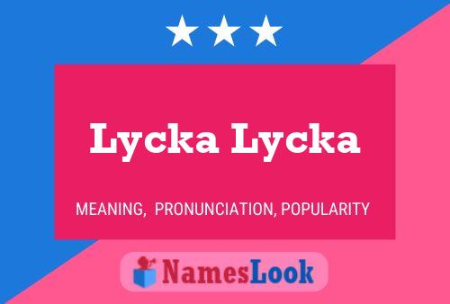 Pôster do nome Lycka Lycka