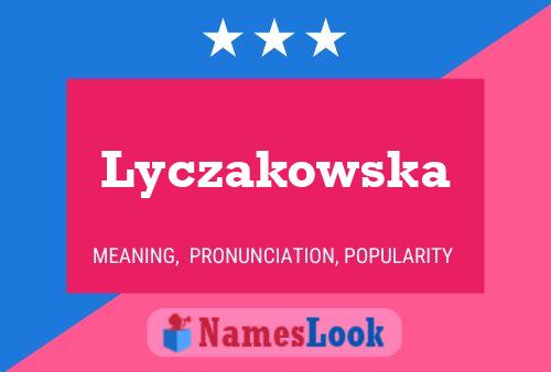 Pôster do nome Lyczakowska