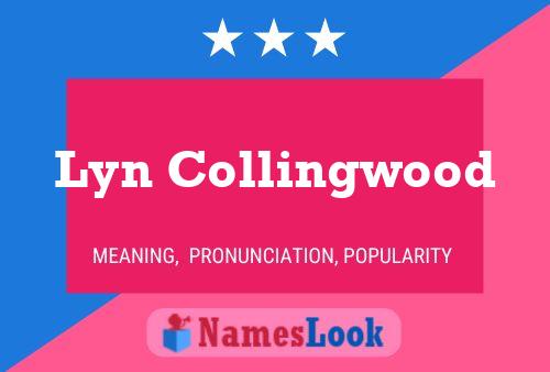 Pôster do nome Lyn Collingwood