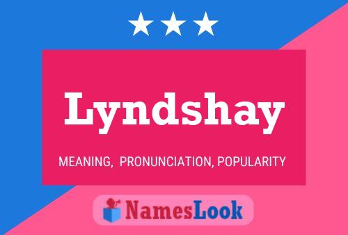 Pôster do nome Lyndshay