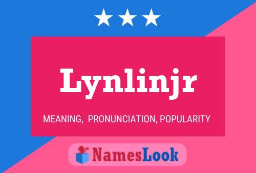 Pôster do nome Lynlinjr