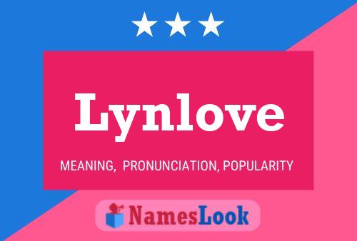 Pôster do nome Lynlove