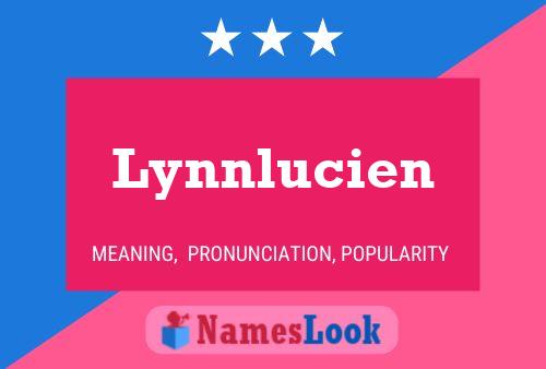 Pôster do nome Lynnlucien