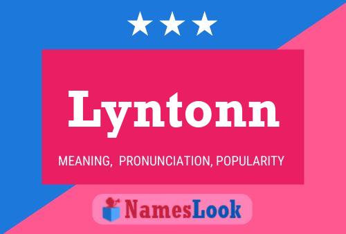 Pôster do nome Lyntonn