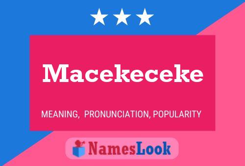 Pôster do nome Macekeceke