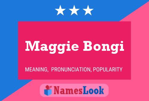 Pôster do nome Maggie Bongi