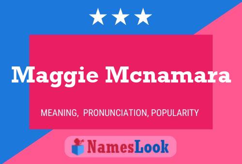 Pôster do nome Maggie Mcnamara