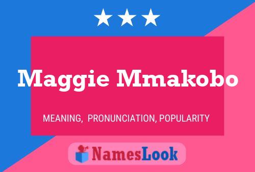 Pôster do nome Maggie Mmakobo