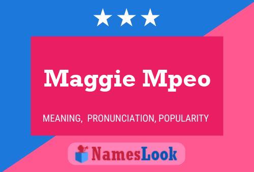 Pôster do nome Maggie Mpeo